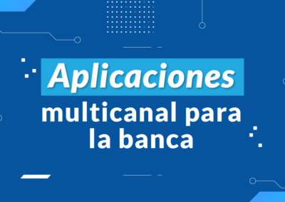 Miniatura Aplicaciones multicanal para la banca (1)